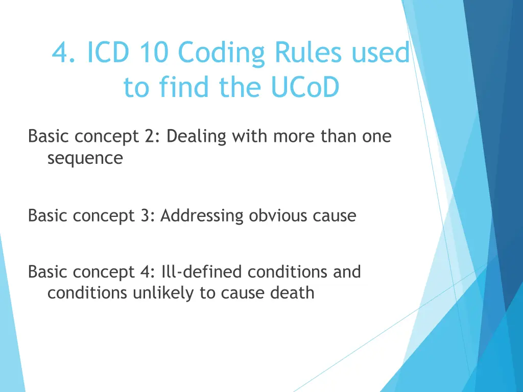 4 icd 10 coding rules used to find the ucod 2
