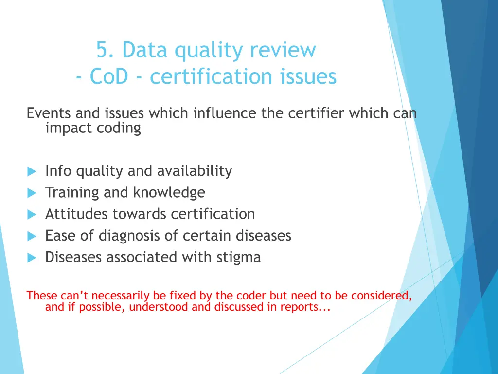 5 data quality review cod certification issues