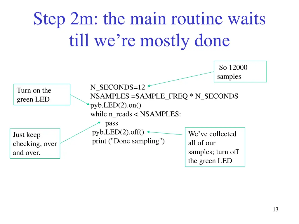 step 2m the main routine waits till we re mostly
