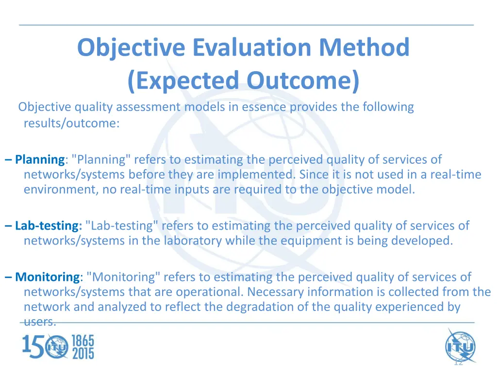 objective evaluation method expected outcome