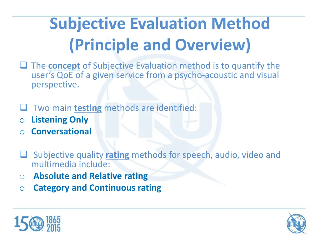 subjective evaluation method principle