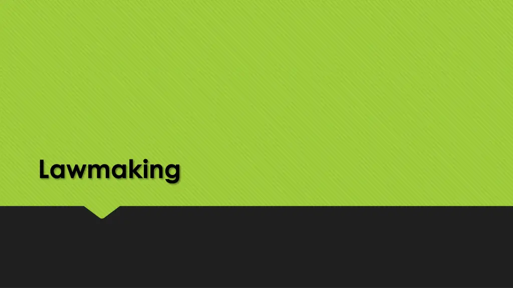 lawmaking