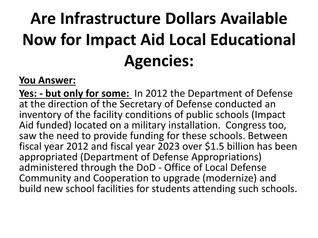are infrastructure dollars available