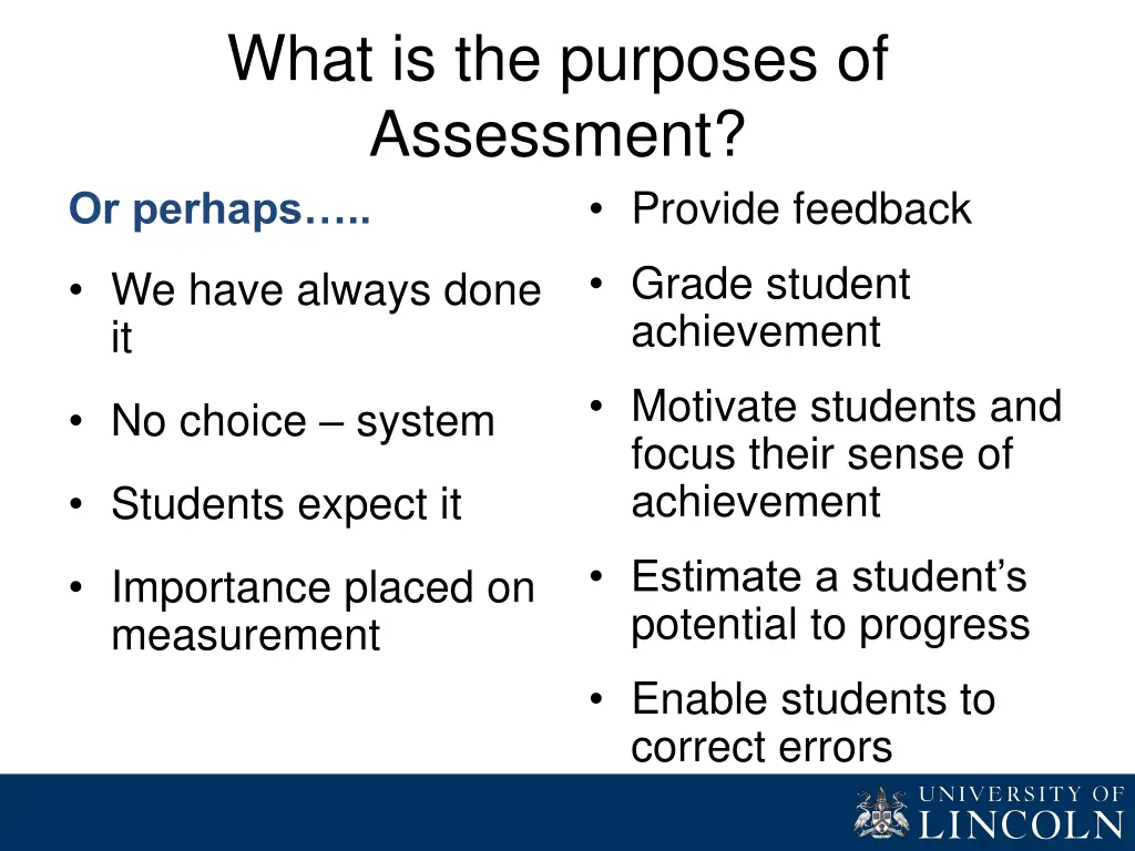 what is the purposes of assessment or perhaps