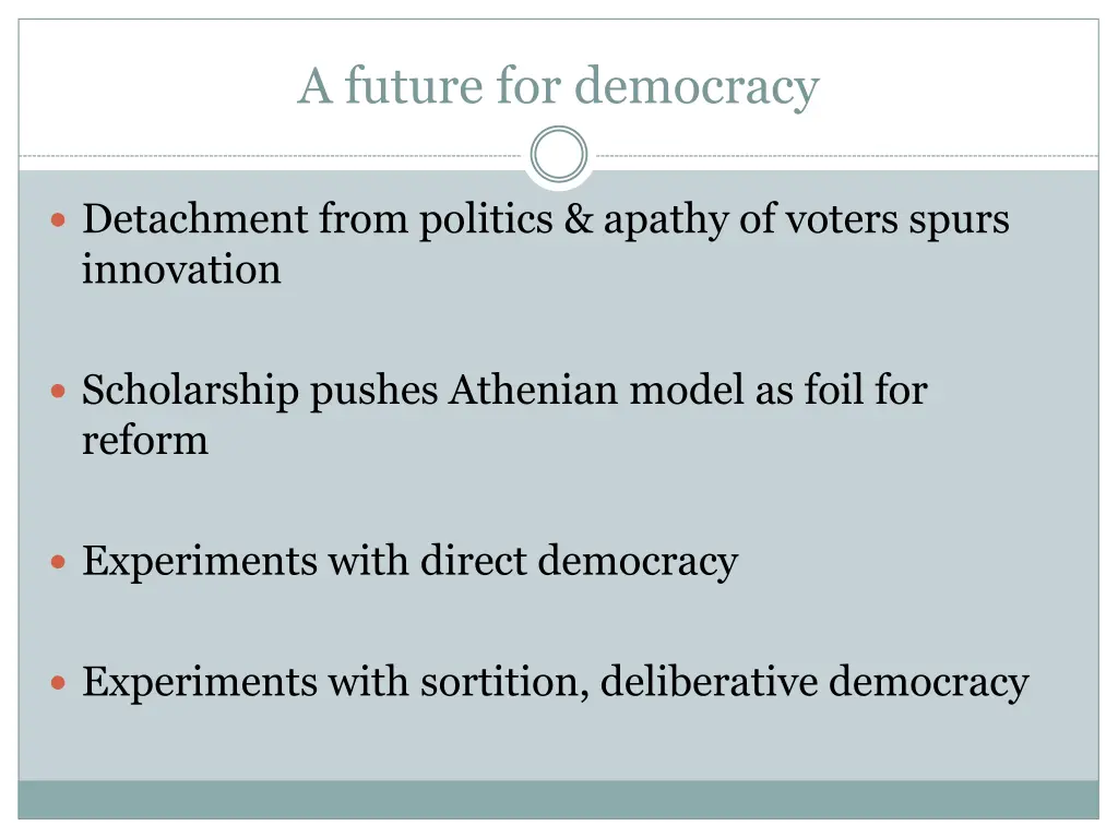 a future for democracy