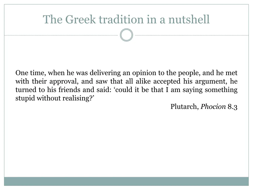 the greek tradition in a nutshell