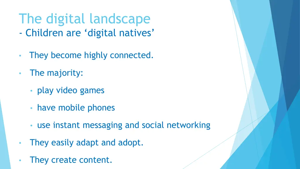 the digital landscape children are digital natives