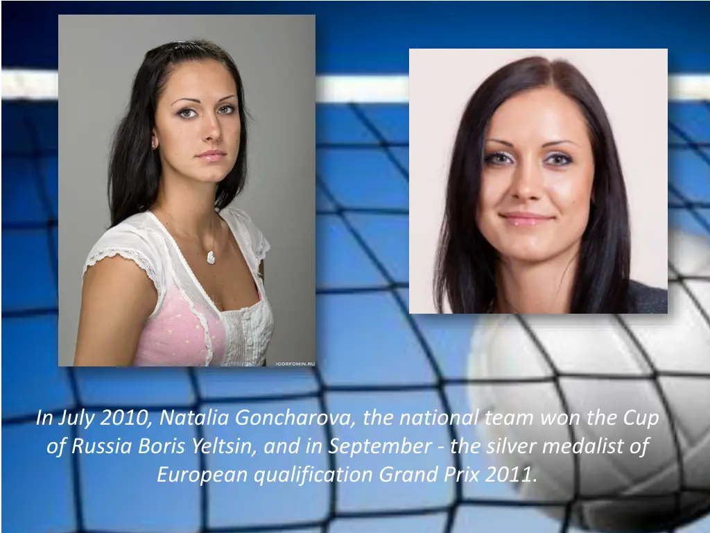 in july 2010 natalia goncharova the national team