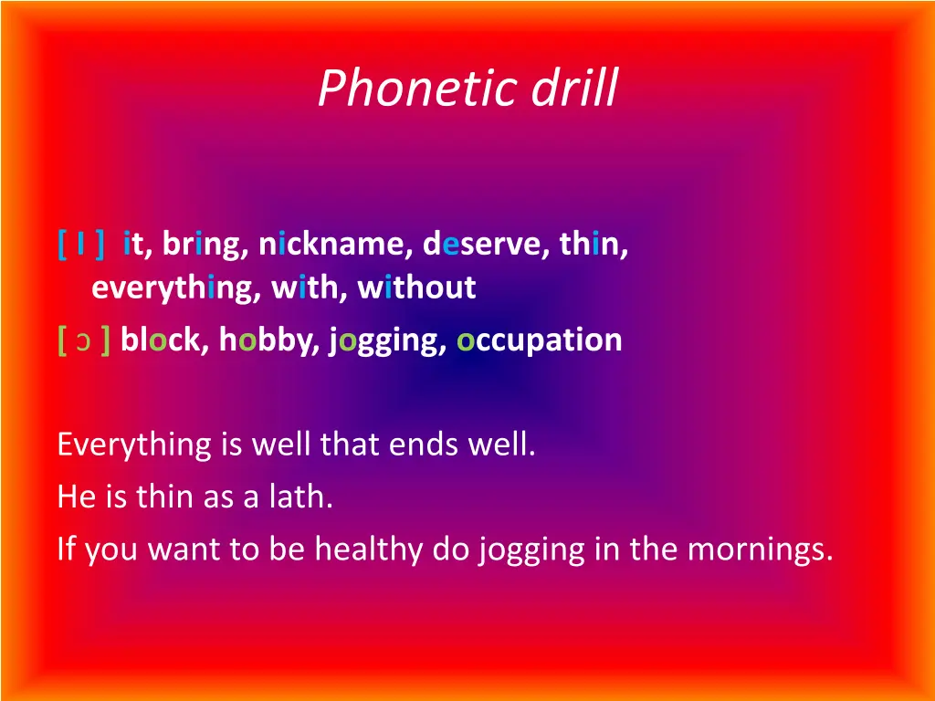 phonetic drill