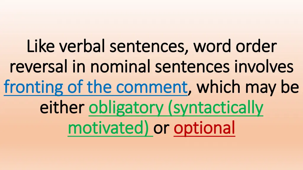 like verbal sentences word order like verbal