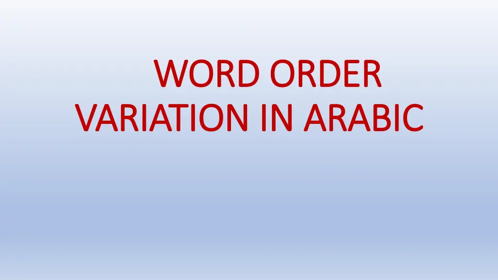 word order word order variation in arabic