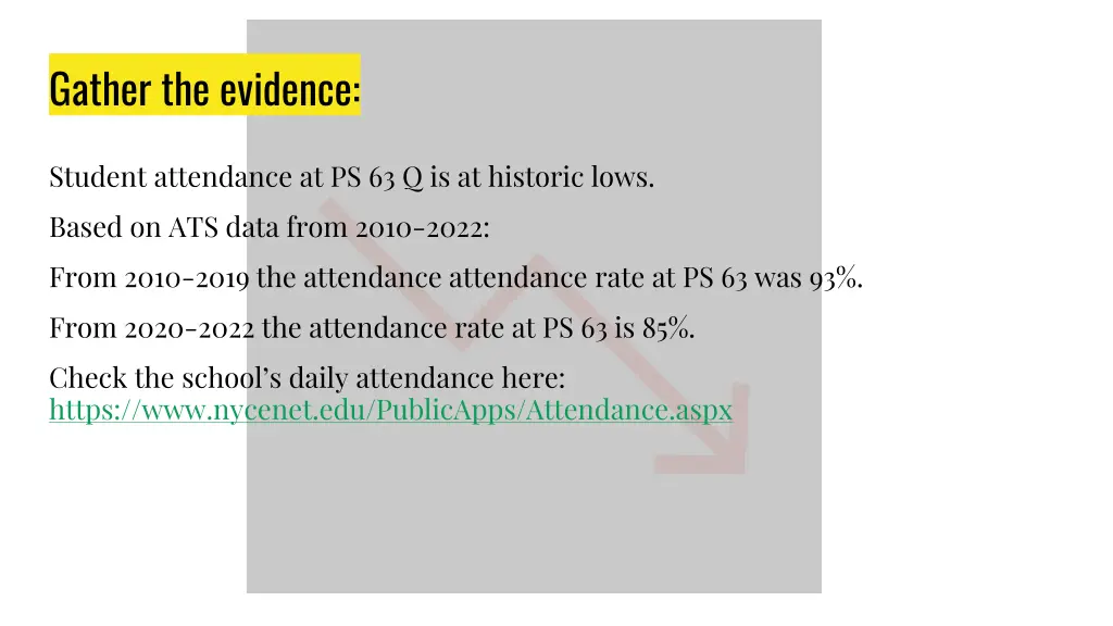 gather the evidence