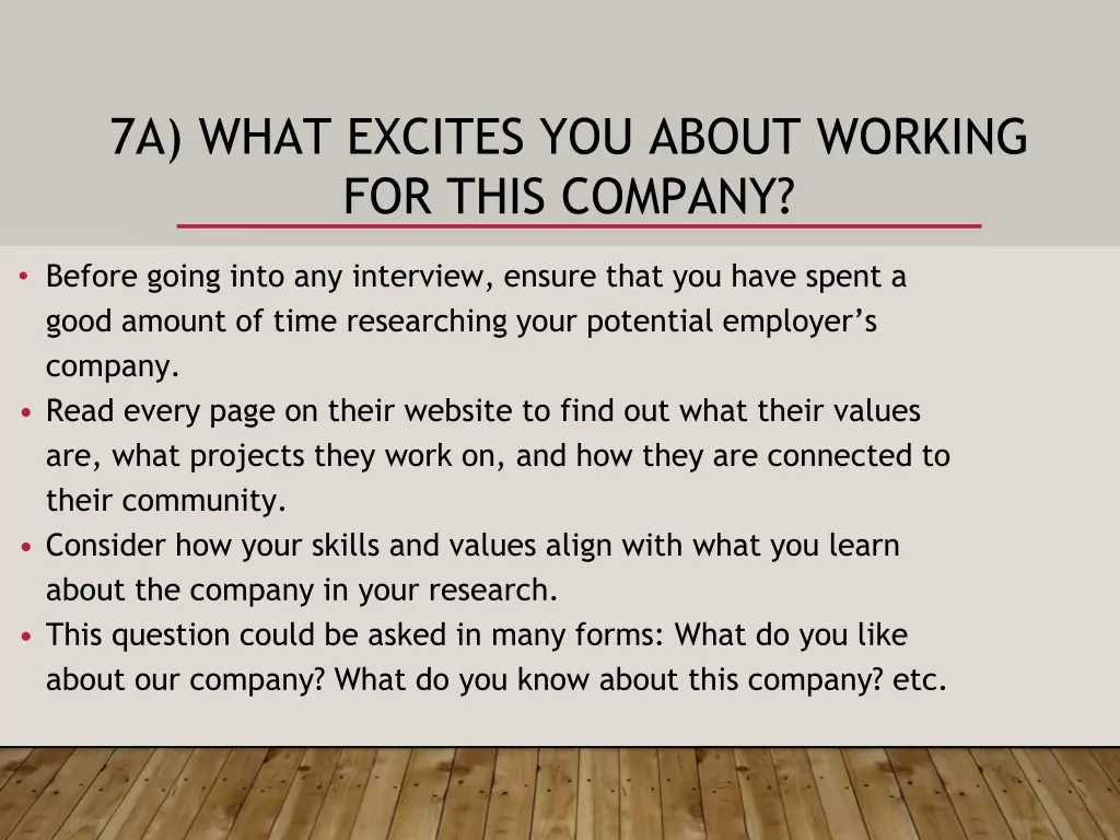 7a what excites you about working for this company
