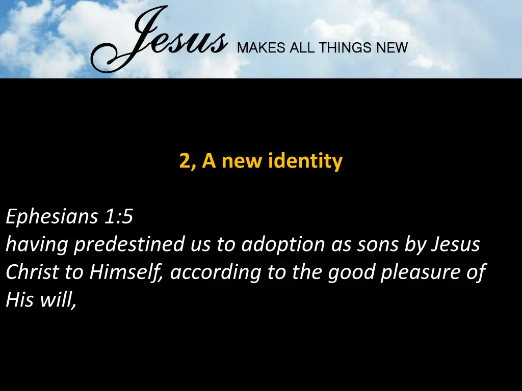 2 a new identity 1