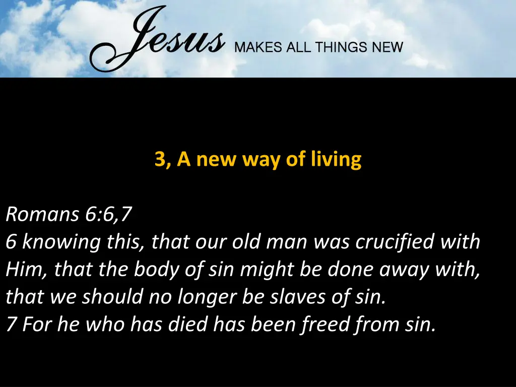 3 a new way of living