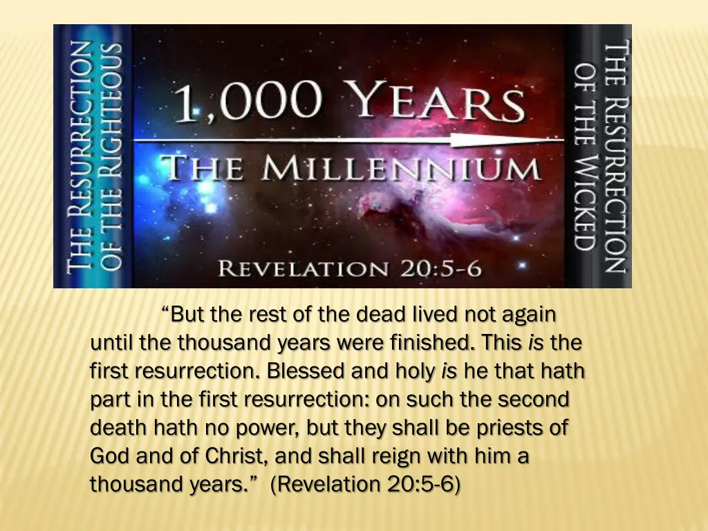 but the rest of the dead lived not again until