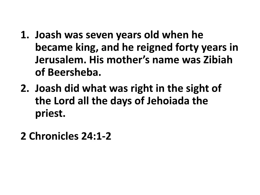 1 joash was seven years old when he became king