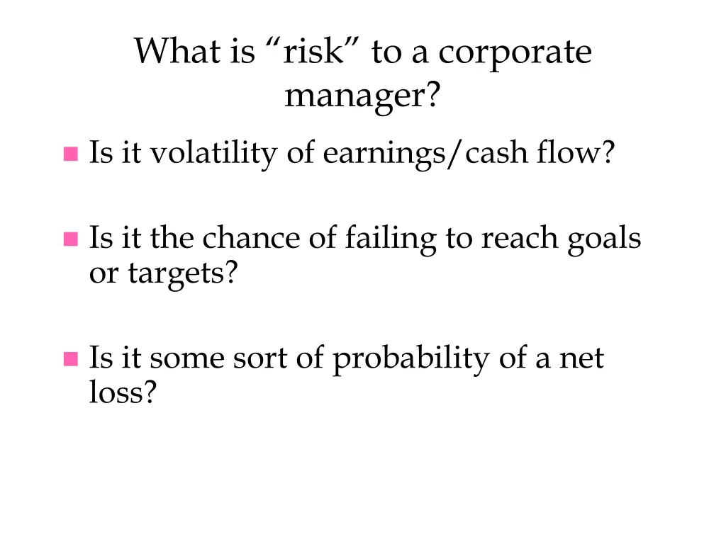 what is risk to a corporate manager