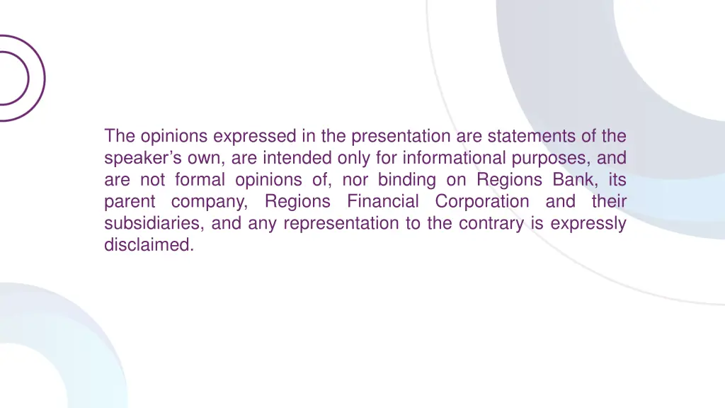 the opinions expressed in the presentation