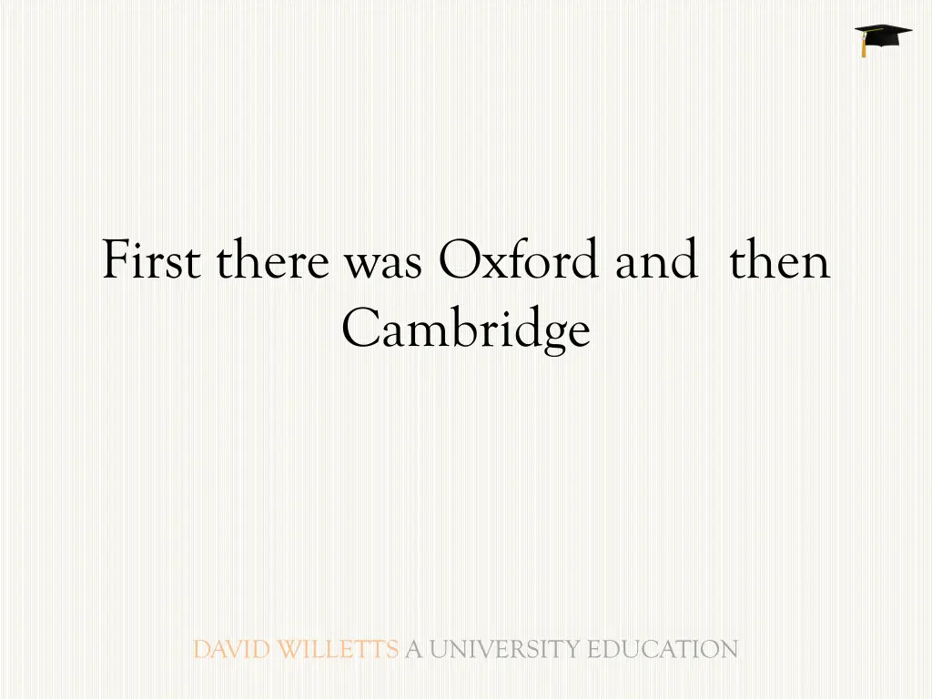 first there was oxford and then cambridge