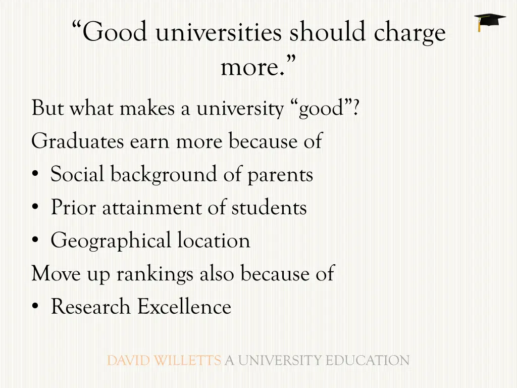 good universities should charge more