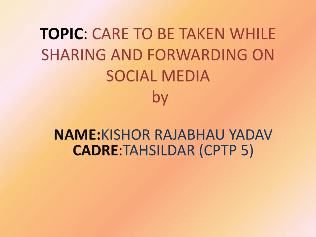 topic care to be taken while sharing