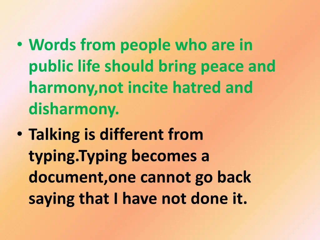 words from people who are in public life should