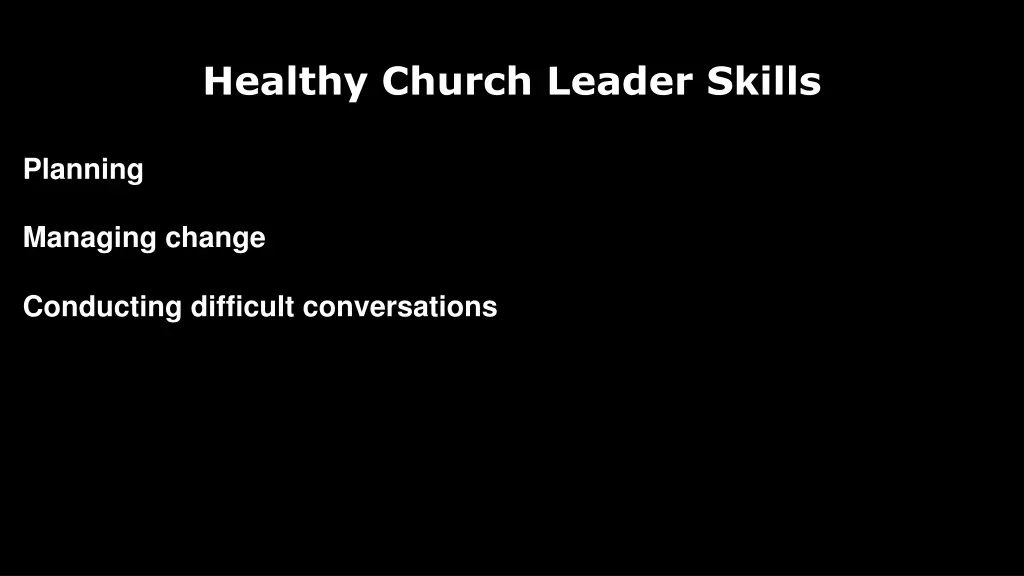 healthy church leader skills