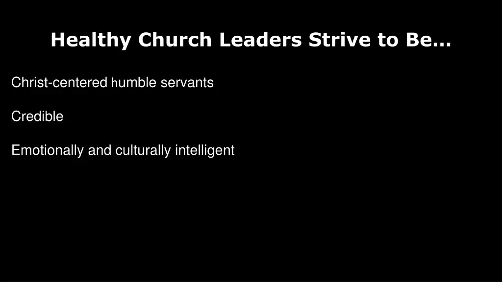 healthy church leaders strive to be
