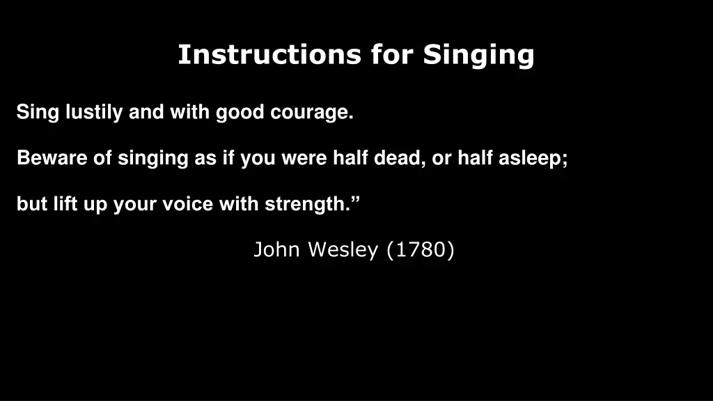 instructions for singing