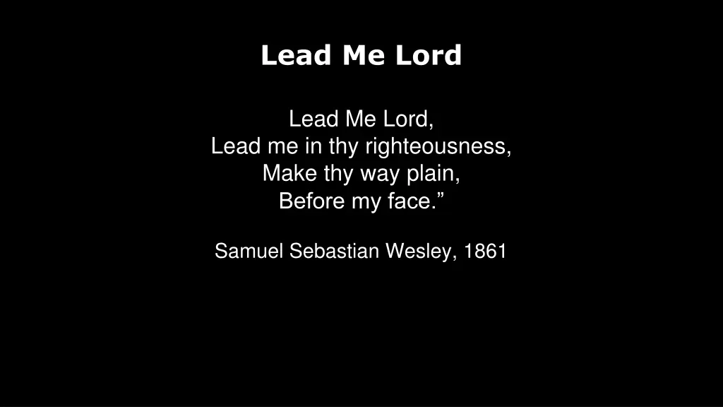 lead me lord