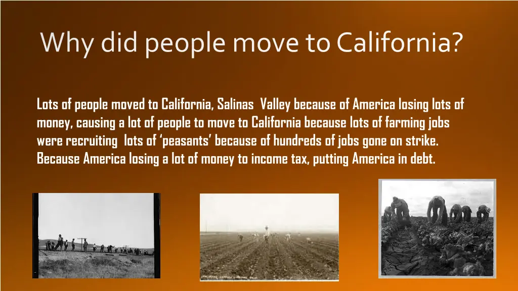 why did people move to california