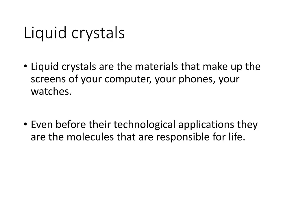 liquid crystals