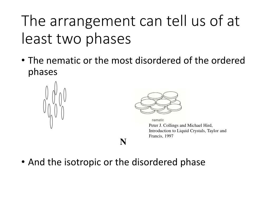 the arrangement can tell us of at least two phases
