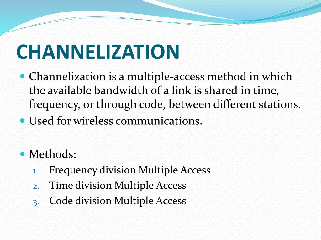 channelization