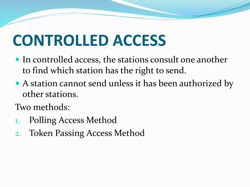 controlled access