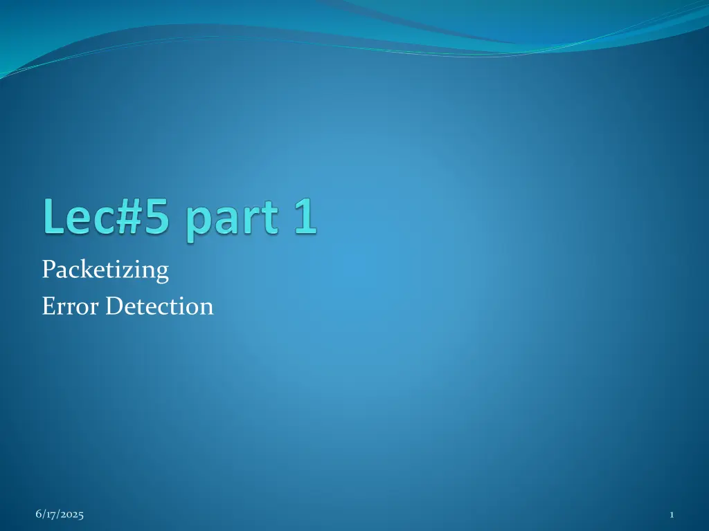 packetizing error detection