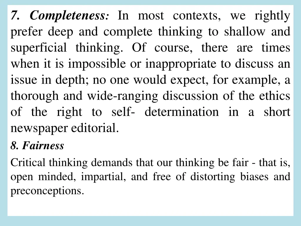 7 completeness in most contexts we rightly prefer