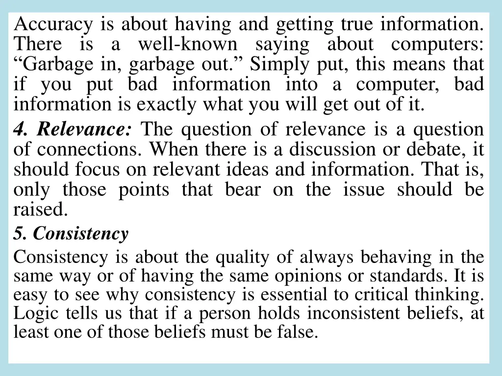 accuracy is about having and getting true
