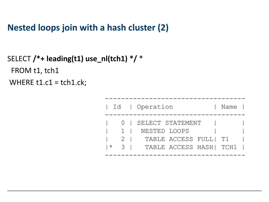 nested loops join with a hash cluster 2