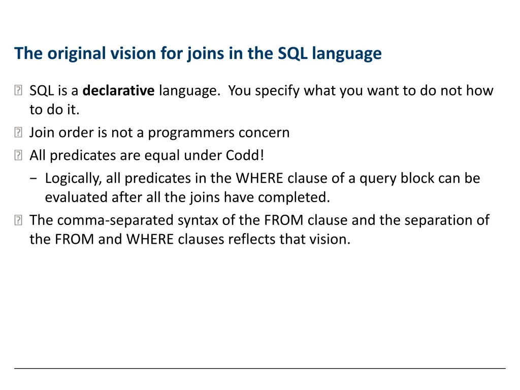 the original vision for joins in the sql language
