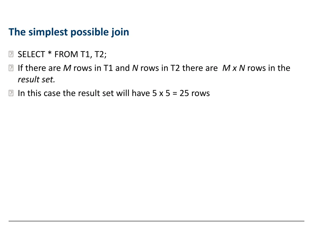 the simplest possible join