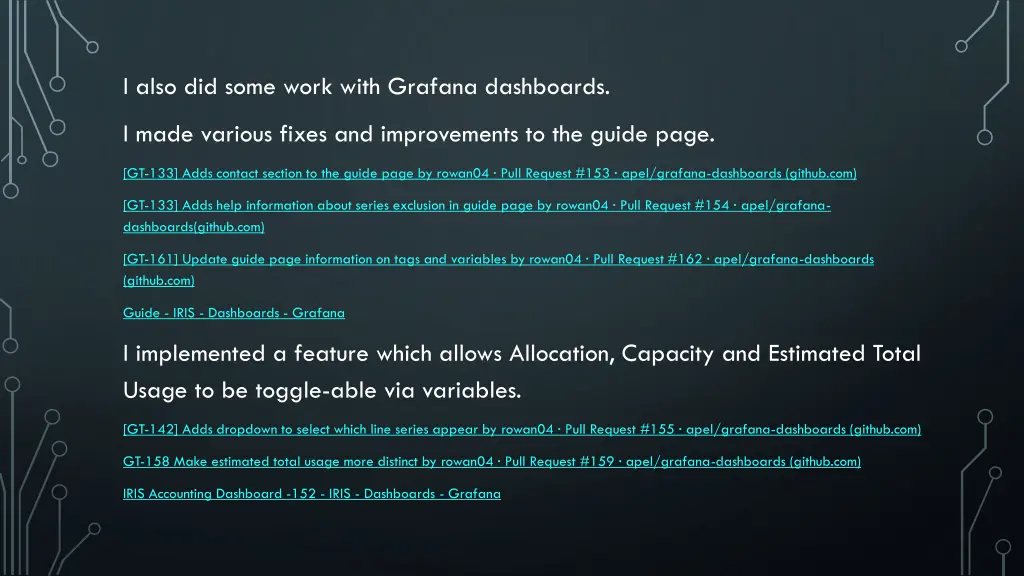 i also did some work with grafana dashboards