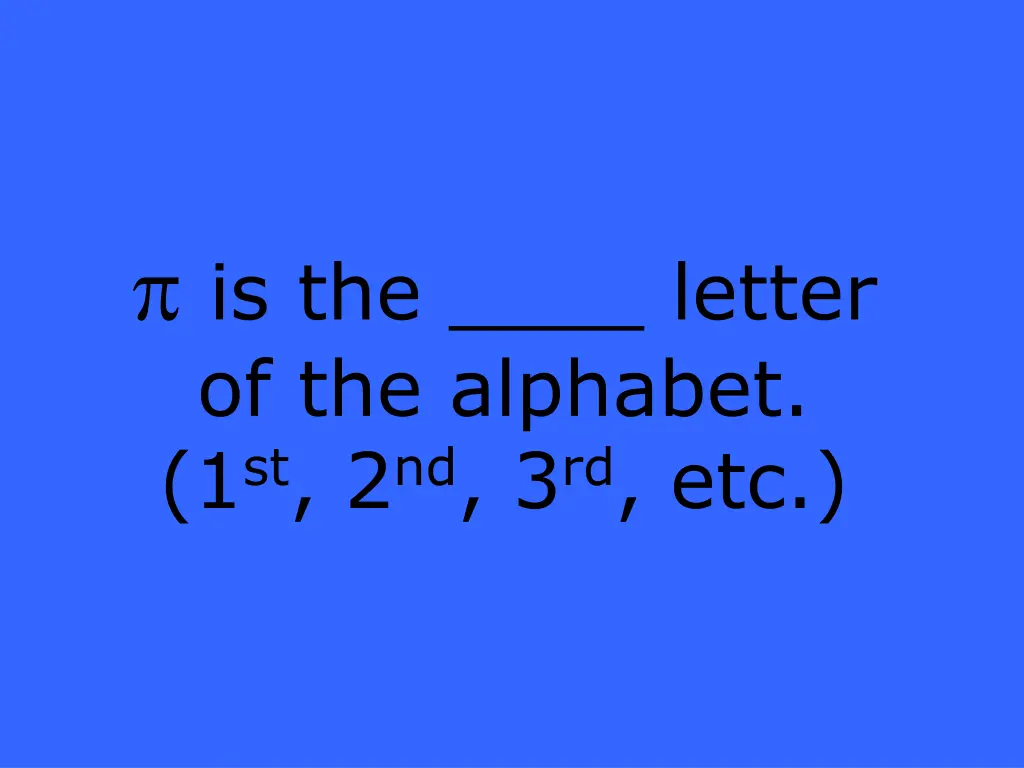 is the letter of the alphabet 1 st 2 nd 3 rd etc