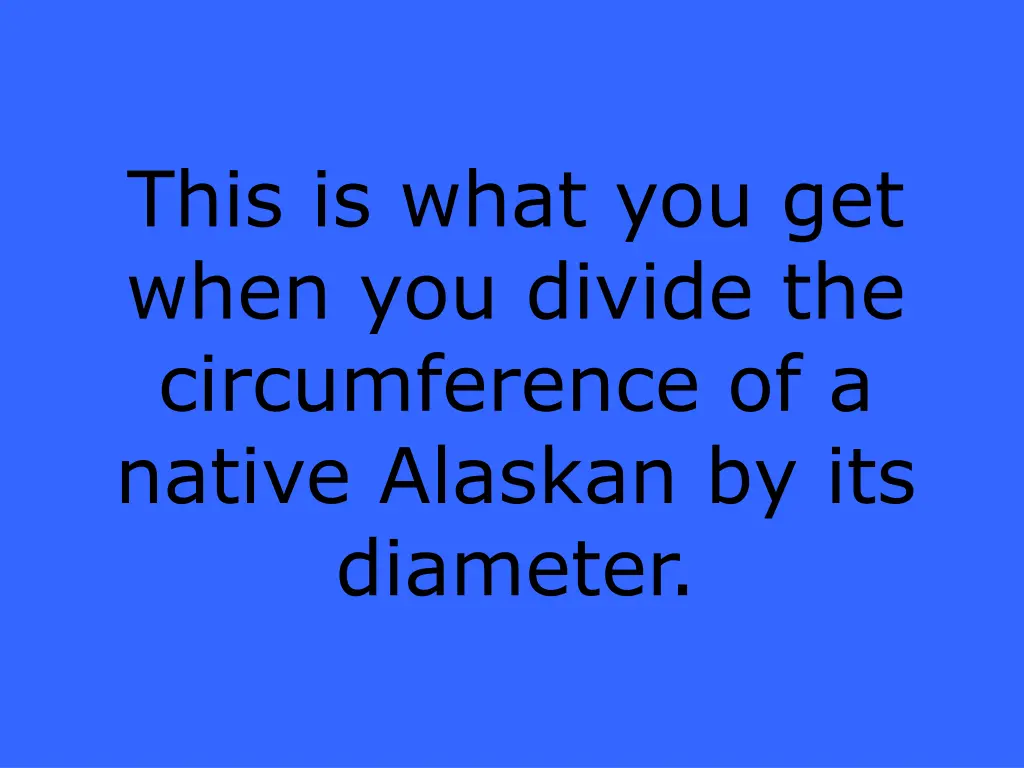 this is what you get when you divide 1
