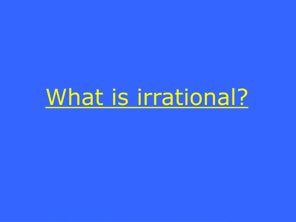 what is irrational
