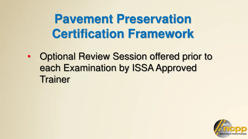 pavement preservation certification framework 1