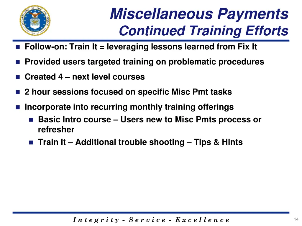 miscellaneous payments continued training efforts