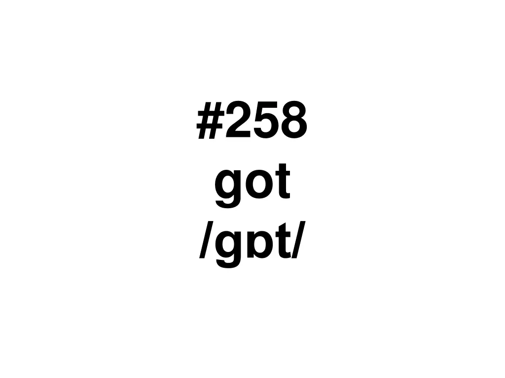 258 got t