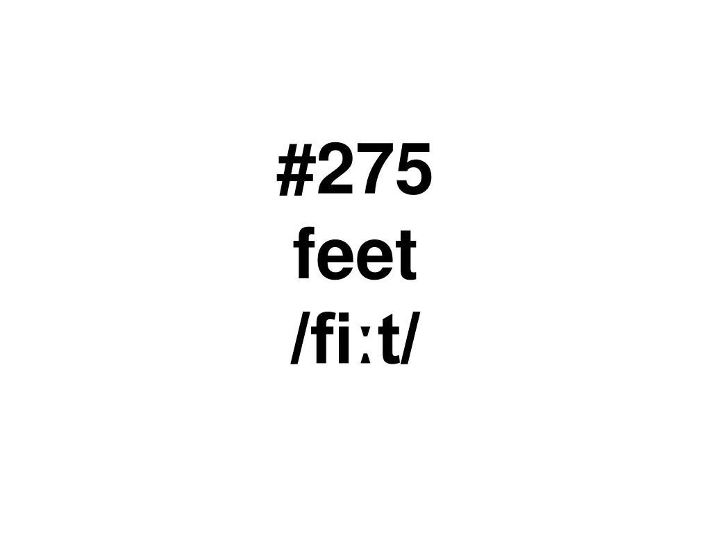 275 feet fi t
